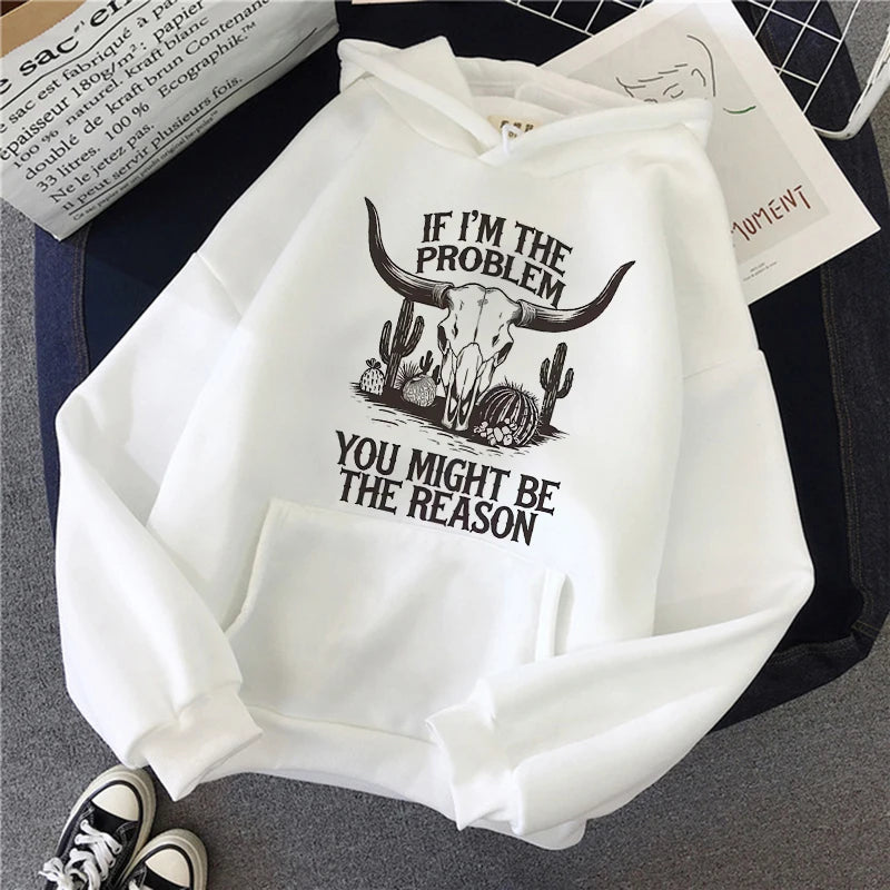 Women's Funny Western Cowgirl Hoodies Slogan If I'm The Problem You Might Be The Reason Print Hooded 90s y2k sweatshirts Clothes