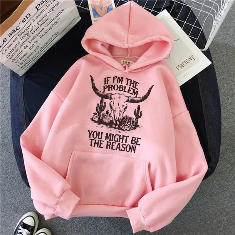 Women's Funny Western Cowgirl Hoodies Slogan If I'm The Problem You Might Be The Reason Print Hooded 90s y2k sweatshirts Clothes